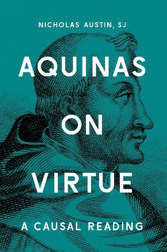 Aquinas on Virtue: A Causal Reading