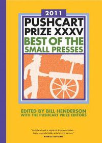 Cover image for The Pushcart Prize XXXV: Best of the Small Presses