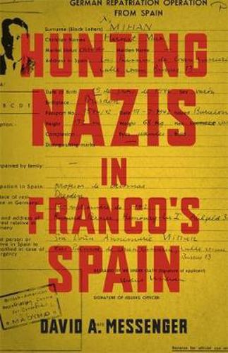 Cover image for Hunting Nazis in Franco's Spain