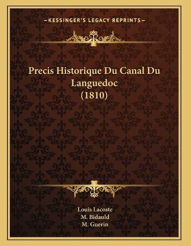 Cover image for Precis Historique Du Canal Du Languedoc (1810)