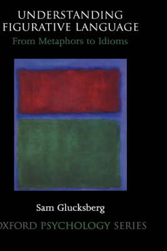 Cover image for Understanding Figurative Language: From Metaphor to Idioms