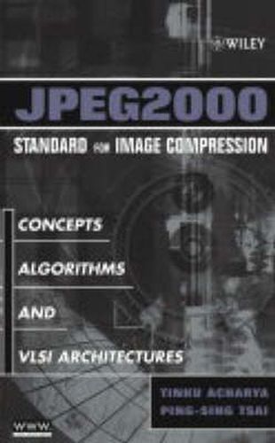 Cover image for JPEG 2000 Standard for Image Compression: Concepts, Algorithms and VLSI Architectures