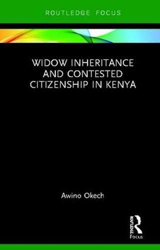 Cover image for Widow Inheritance and Contested Citizenship in Kenya