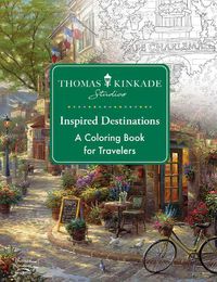 Cover image for Thomas Kinkade Studios Inspired Destinations