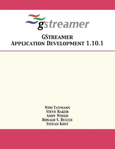 Cover image for GStreamer Application Development 1.10.1