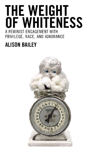 Cover image for The Weight of Whiteness