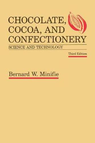 Cover image for Chocolate, Cocoa and Confectionery: Science and Technology