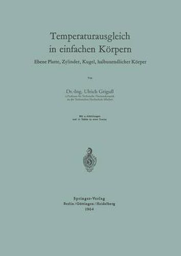 Cover image for Temperaturausgleich in Einfachen Koerpern: Ebene Platte, Zylinder, Kugel, Halbunendlicher Koerper