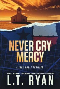 Cover image for Never Cry Mercy