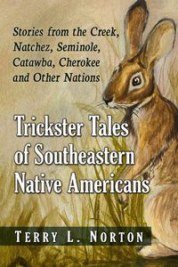 Cover image for Trickster Tales of Southeastern Native Americans