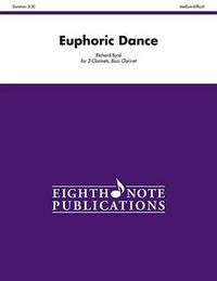 Cover image for Euphoric Dance: Score & Parts