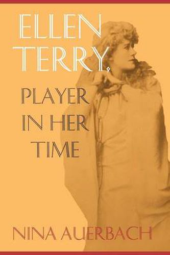 Cover image for Ellen Terry, Player in Her Time