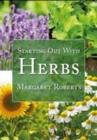 Cover image for Starting Out with Herbs