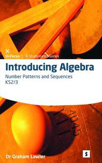 Cover image for Introducing Algebra 1:: Numbers & Patterns and Sequences