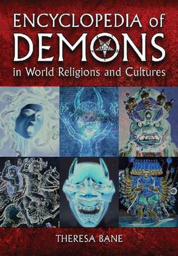 Cover image for Encyclopedia of Demons in World Religions and Cultures