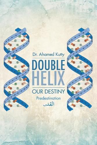 Cover image for Double Helix: Our Destiny