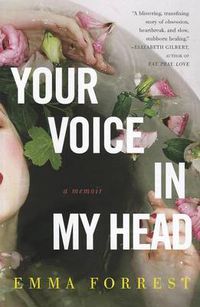 Cover image for Your Voice in My Head: A Memoir