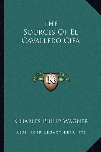 The Sources of El Cavallero Cifa