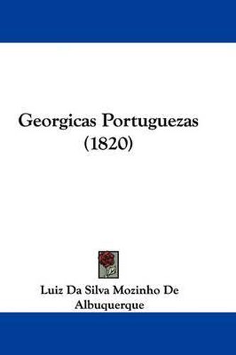 Cover image for Georgicas Portuguezas (1820)