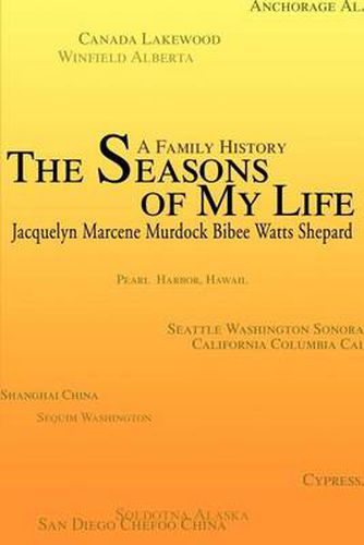 Cover image for The Seasons of My Life: A Family History