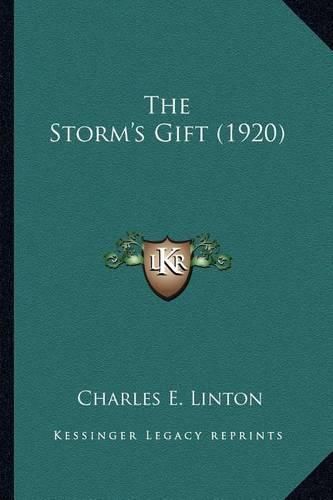 Cover image for The Storm's Gift (1920) the Storm's Gift (1920)