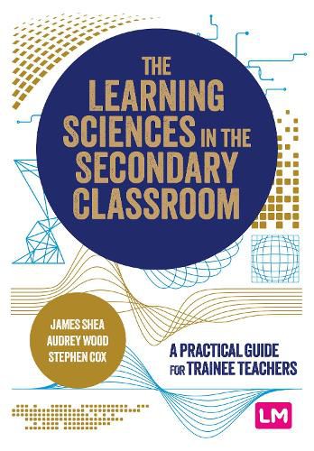 Cover image for The Learning Sciences in the Secondary Classroom