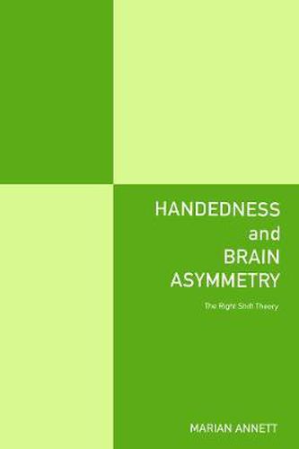 Cover image for Handedness and Brain Asymmetry: The Right Shift Theory
