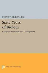 Cover image for Sixty Years of Biology: Essays on Evolution and Development