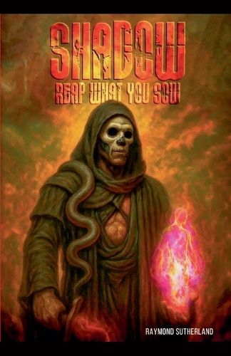 Cover image for Shadow reap what you sow