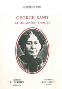 Cover image for George Sand Et Les Annees Terribles