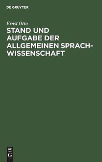 Cover image for Stand und Aufgabe der allgemeinen Sprachwissenschaft