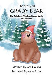 Cover image for The Story of Grady Bear