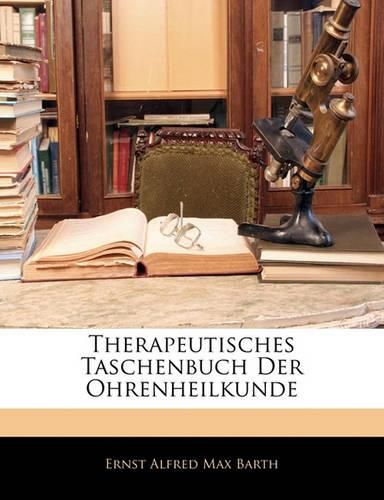 Therapeutisches Taschenbuch Der Ohrenheilkunde