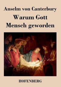 Cover image for Warum Gott Mensch geworden