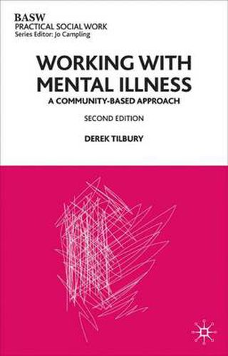 Cover image for Working with Mental Illness: A Community-Based Approach