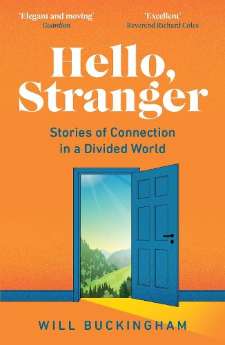 Cover image for Hello, Stranger: Stories of Connection in a Divided World