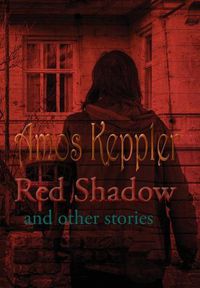 Cover image for Red Shadow and Other Stories
