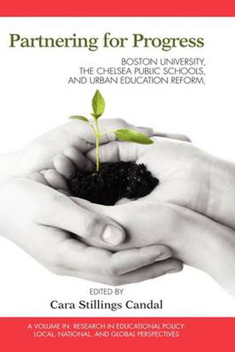 Partnering for Progress: Boston University, the Chelsea Public Schools, and Twenty Years of Urban Education Reform