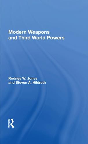 Modern Weapons and Third World Powers