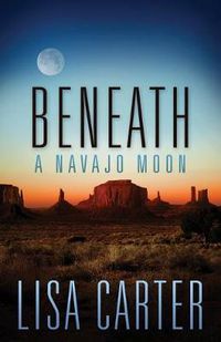 Cover image for Beneath a Navajo Moon