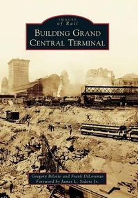 Cover image for Building Grand Central Terminal