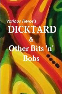 Cover image for Dicktard & Other Bits 'n' Bobs