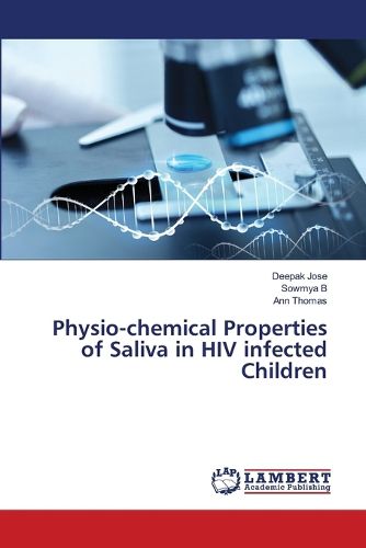 Cover image for Physio-chemical Properties of Saliva in HIV infected Children