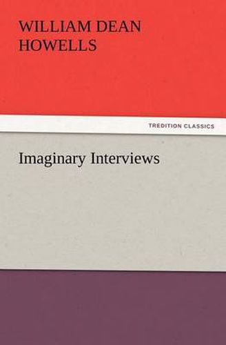 Cover image for Imaginary Interviews
