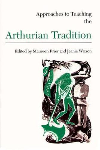 Cover image for Approaches to Teaching the Arthurian Tradition