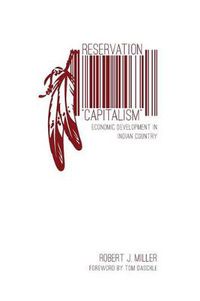 Cover image for Reservation  Capitalism: Economic Development in Indian Country