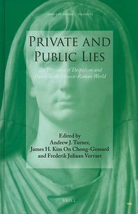 Cover image for Private and Public Lies: The Discourse of Despotism and Deceit in the Graeco-Roman World