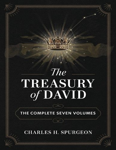 Cover image for Treasury of David: the Complete 7-Volume Collection of Charles Spurgeo