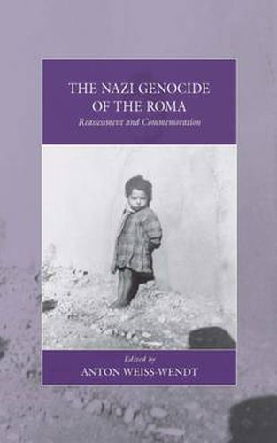 Cover image for The Nazi Genocide of the Roma: Reassessment and Commemoration