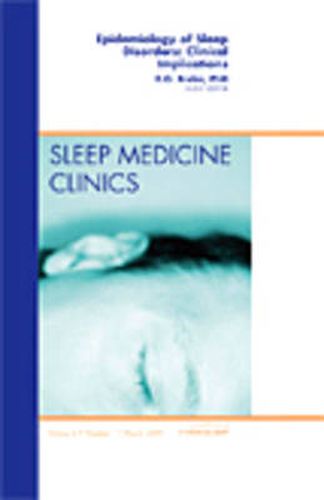 Cover image for Epidemiology of Sleep Disorders: Clinical Implications, An Issue of Sleep Medicine Clinics